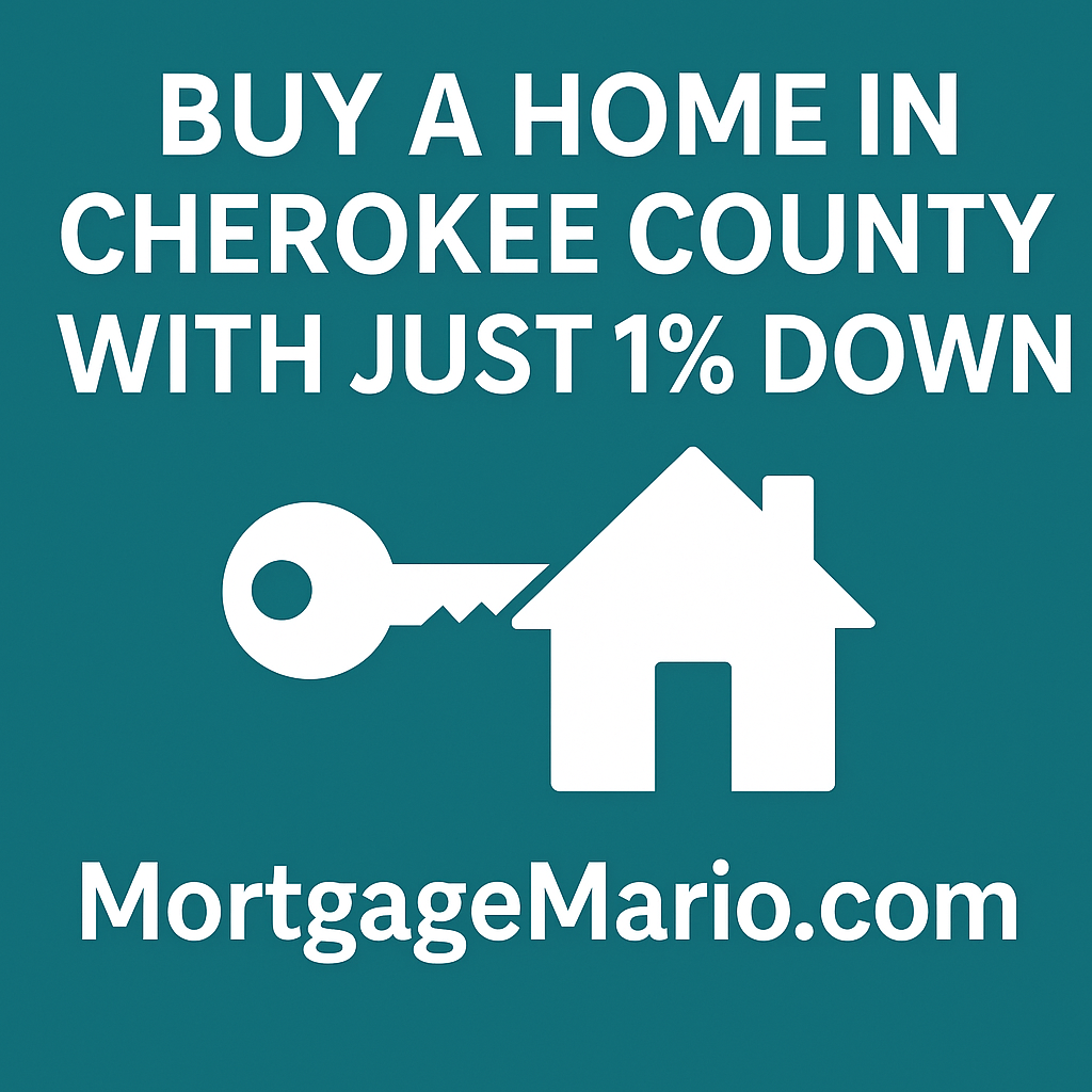 1% down Mortgage Cherokee County GA